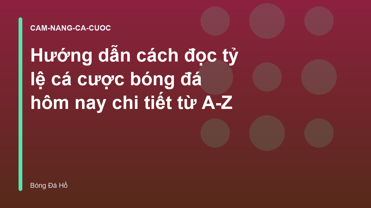 Read more about the article Hướng dẫn cách đọc tỷ lệ cá cược bóng đá hôm nay chi tiết từ A-Z
